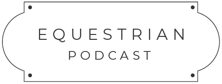 Equestrian Podcast